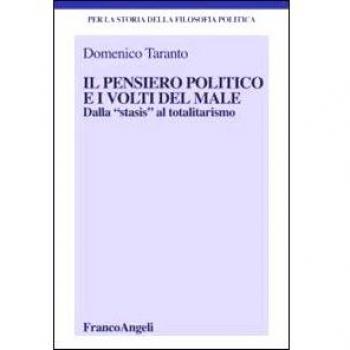 Il pensiero politico e i volti del male. Dalla «stasis» al totalitarismo