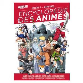 Encyclopédie des animés 5, de 1999 à 2003