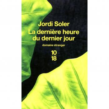 La dernière heure du dernier jour
