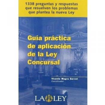 Guia practica de aplicacion de la ley concursal