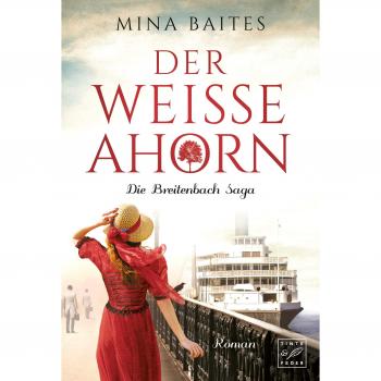 Baites, Mina: Der weiße Ahorn