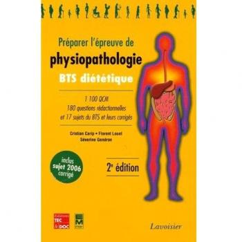 Préparer l'épreuve de physiopathologie : BTS diététique