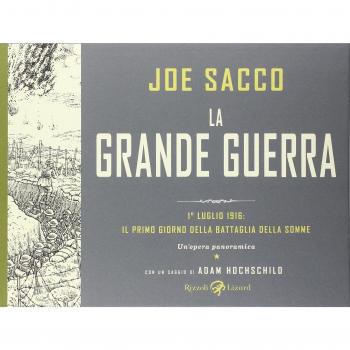 La grande guerra. 1 luglio 1916: il primo giorno della battaglia della Somme. Un'opera panoramica