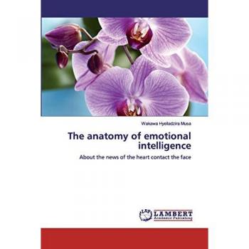 The anatomy of emotional intelligence