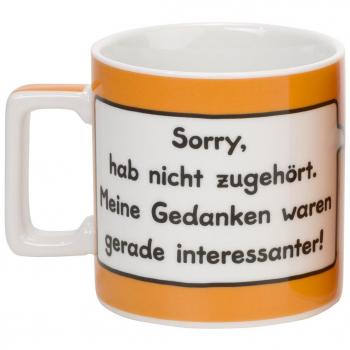 Sheepworld 42257 Tasse „Sorry, hab nicht zugehört“ – Hochwertiges Porzellan