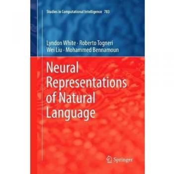 Neural Representations of Natural Language
