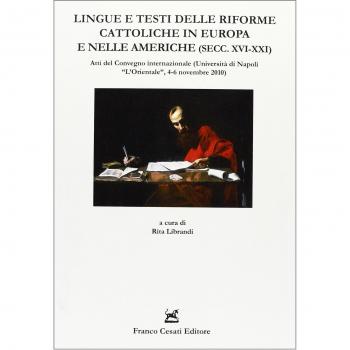 Lingue e testi delle riforme cattoliche in Europa e nelle Americhe