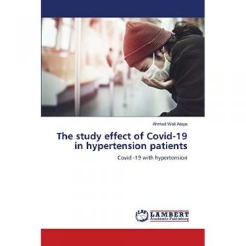 Ataye, Ahmad Wali: The study effect of Covid-19 in hypertension patients