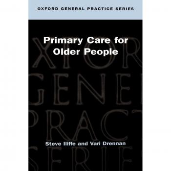 Primary Care for Older People (Oxford General Practice Series, Band 43)
