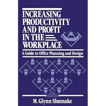 Increasing Productivity and Profit in the Workplace