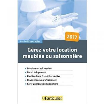 Gérez votre location meublée ou saisonnière