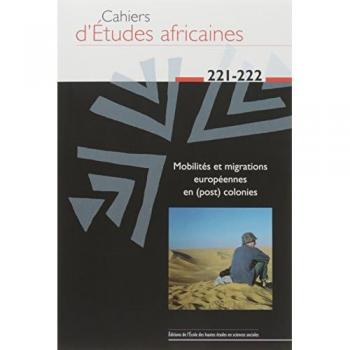 Cahiers d’études africaines 221/222 Tomes 221 et 222