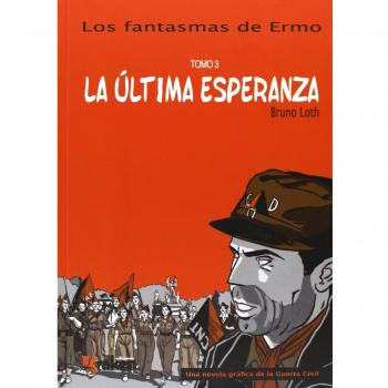 Los fantasmas de ermo 3: La última esperanza (Tapa dura).