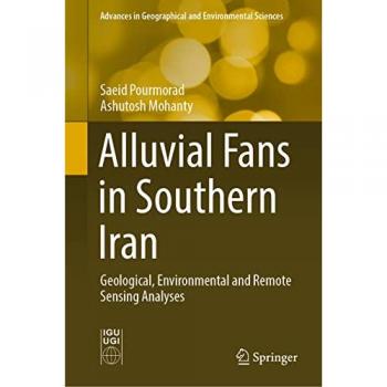 Mohanty, Ashutosh: Alluvial Fans in Southern Iran