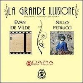 La grande illusione. Spazio-tempo e persistenza della memoria