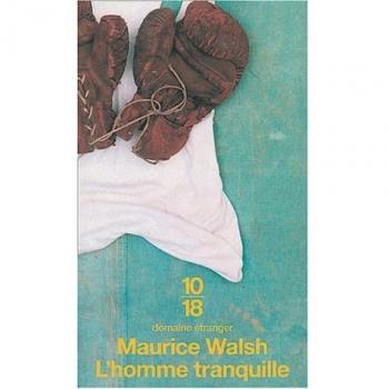 Maurice Walsh L'Homme Tranquille