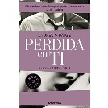 Perdida en ti:eres mi adicción