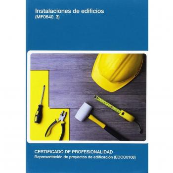 INSTALACIONES DE EDIFICIOS ( MF0640_3)