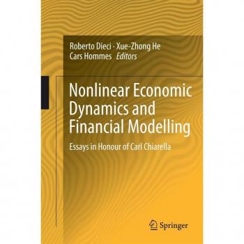 Nonlinear Economic Dynamics and Financial Modelling
