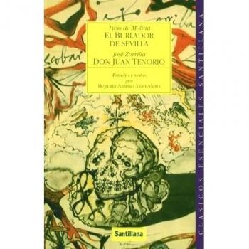 El burlador de Sevilla ; Don Juan Tenorio