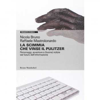 La scimmia che vinse il Pulitzer. Personaggi, avventure e