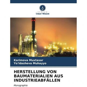 HERSTELLUNG VON BAUMATERIALIEN AUS INDUSTRIEABFÄLLEN