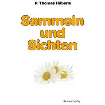 Sammeln und Sichten