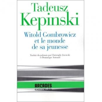 Witold Gombrowicz et le monde de sa jeunesse