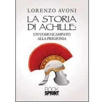 La storia di Achille: un uomo scampato alla prigionia
