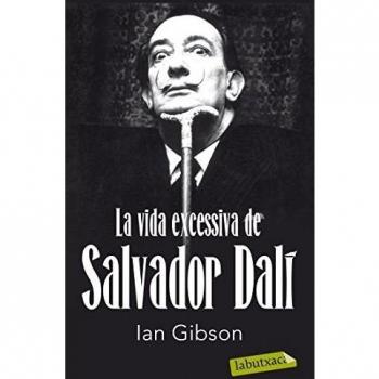 La vida excessiva de Salvador Dalí