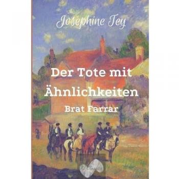 Der Tote mit Ähnlichkeiten: Brat Farrar (Josephine Tey