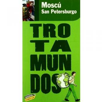 Moscú, San Petersburgo