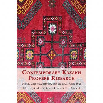 Contemporary Kazakh Proverb Research