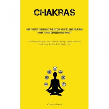 Gasca, Cutberto: Chakras