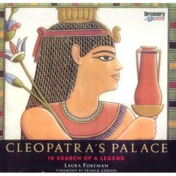 Cleopatra's Palace (Discovery Channel), Foreman, Laura, Good Book