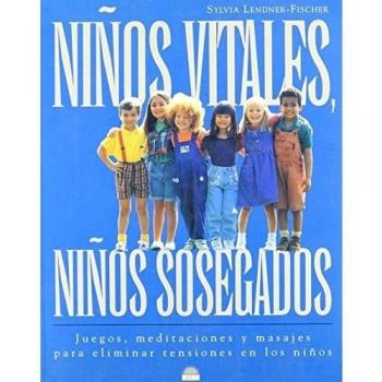Niños vitales, niños sosegados