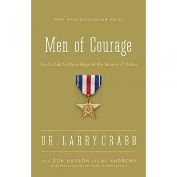 Men of Courage: God's Call to Move Beyond the Silence of Adam