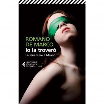 Io la troverò. La serie Nero a Milano
