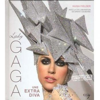 Lady Gaga : Une extra diva