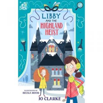 Libby and the Highland Heist