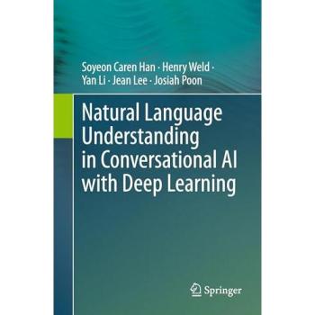 Natural Language Understanding in Conversational AI with Deep Learning