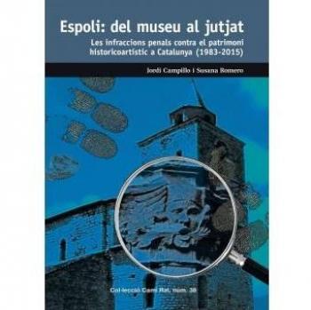 ESPOLI: DEL MUSEU AL JUTJAT