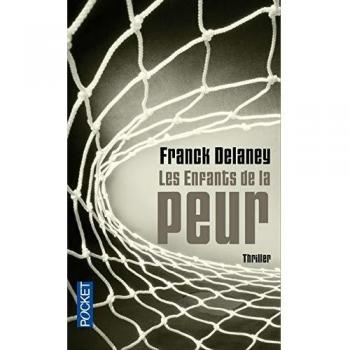Les enfants de la peur