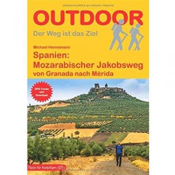 Spanien: Mozarabischer Jakobsweg: von Granada nach Mérida