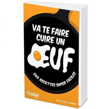 Va te faire cuire un oeuf