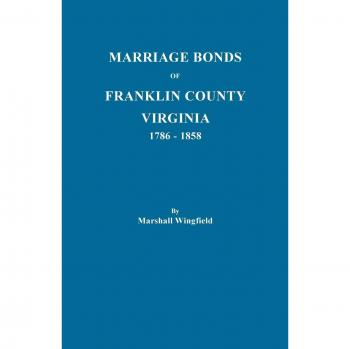 Marriage Bonds of Franklin County Virginia 1786-1858