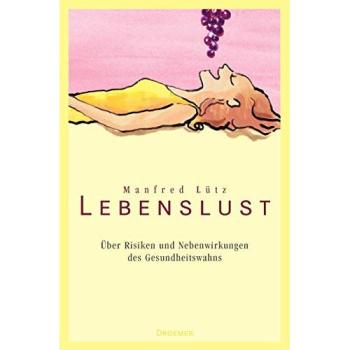 LebensLust | Manfred Lütz | German | Buch