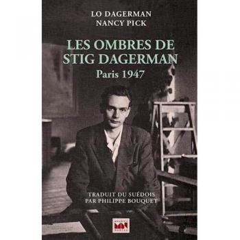 Les ombres de Stig Dagerman, Paris 1947
