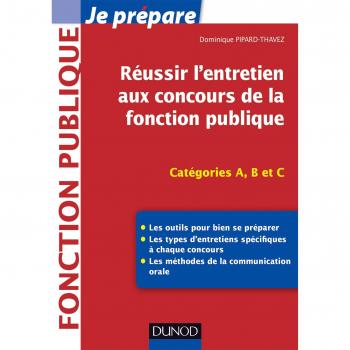 Réussir l'entretien aux concours de la fonction publique