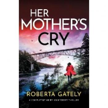 Her Mother's Cry: A Jessie Novak Mystery Thriller
